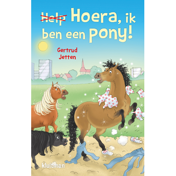 Hoera, ik ben een pony! (Hardback) bij Singel 344