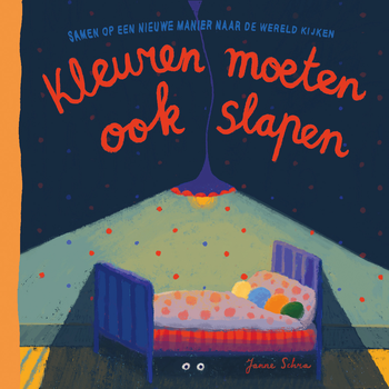 Kleuren moeten ook slapen (Hardback) bij Singel 344