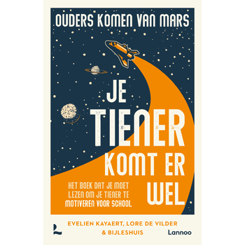 Ouders komen van Mars: je tiener komt er wel (Paperback) bij Singel 344