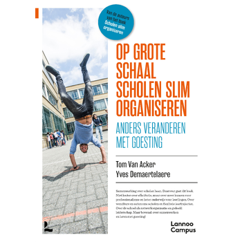 Op grote schaal scholen slim organiseren (Paperback) bij Singel 344