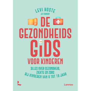 De gezondheidsgids voor kinderen (Hardback) bij Singel 344