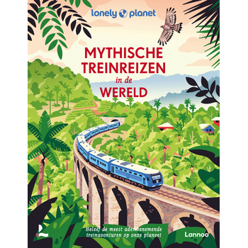Mythische treinreizen in de wereld (Hardback) bij Singel 344