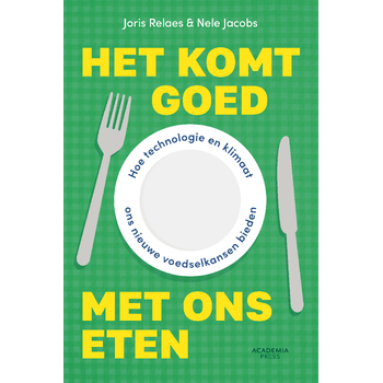 Het komt goed met ons eten (Paperback) bij Singel 344