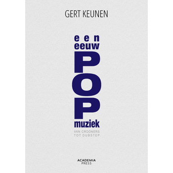 Een eeuw popmuziek (Paperback) bij Singel 344