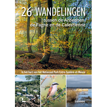 26 wandelingen tussen de Ardennen, de Fagne en de Calestienne (Paperback) bij Singel 344