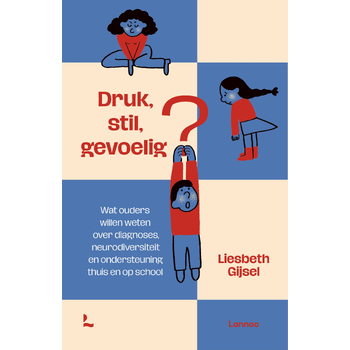 Druk, stil, gevoelig? (Paperback) bij Singel 344