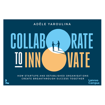Collaborate to Innovate (Paperback) bij Singel 344