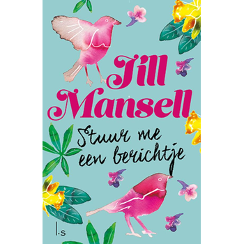 Stuur me een berichtje (Paperback) bij Singel 344