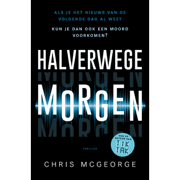 Halverwege morgen (POD) (Paperback) bij Singel 344