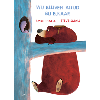 Wij blijven altijd bij elkaar (Hardback) bij Singel 344