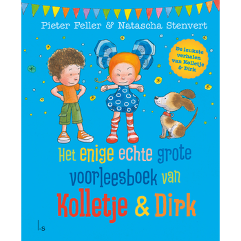 Het enige echte grote voorleesboek van Kolletje & Dirk (Hardback) bij Singel 344