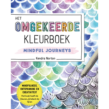 Het omgekeerde kleurboek - Mindful Journeys (Paperback) bij Singel 344