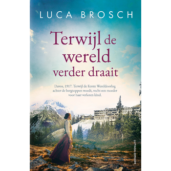 Terwijl de wereld verder draait (Paperback) bij Singel 344