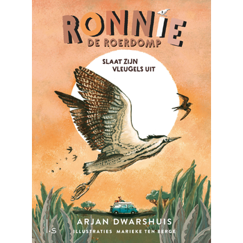 Ronnie de roerdomp slaat zijn vleugels uit (Hardback) bij Singel 344