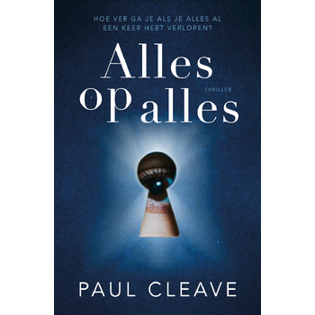 Alles op alles (Paperback) van Paul Cleave