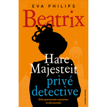 Beatrix - Hare Majesteit privédetective (Paperback) bij Singel 344