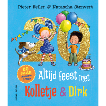 Altijd feest met Kolletje en Dirk (Hardback) bij Singel 344