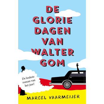 De gloriedagen van Walter Gom (Paperback) bij Singel 344