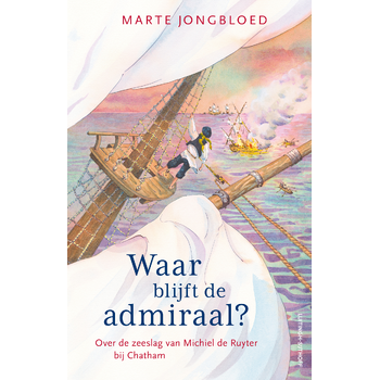Waar blijft de admiraal? (Hardback) bij Singel 344
