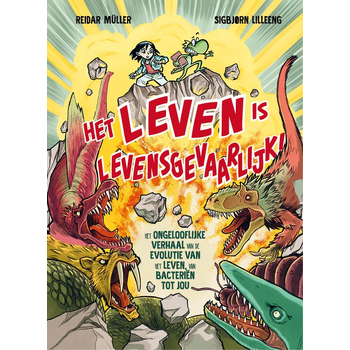 Het leven is levensgevaarlijk! (Hardback) bij Singel 344
