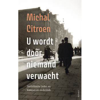 U wordt door niemand verwacht (Paperback) bij Singel 344