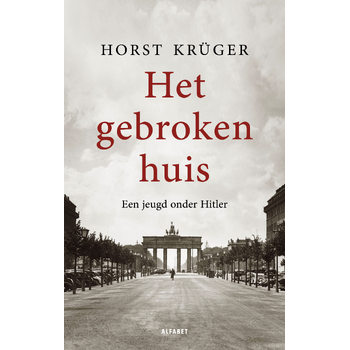Het gebroken huis (Paperback) van Horst Krüger