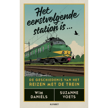 Het eerstvolgende station is... (Hardback) bij Singel 344