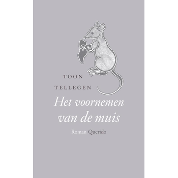 Het voornemen van de muis (Paperback) bij Singel 344