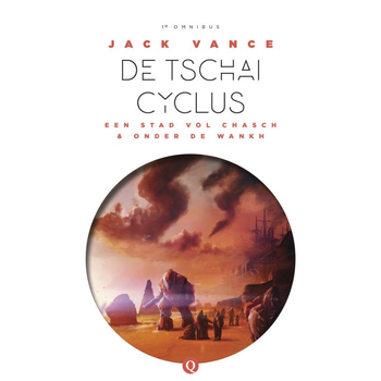 De Tschai-cyclus: Een stad vol Chasch & onder de Wankh (Paperback) bij Singel 344