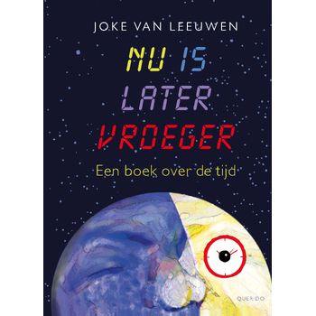 Nu is later vroeger (Hardback) bij Singel 344