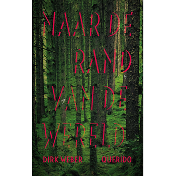 Naar de rand van de wereld (Paperback) bij Singel 344