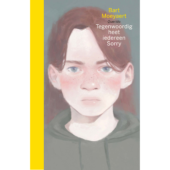 Tegenwoordig heet iedereen Sorry (Hardback) bij Singel 344