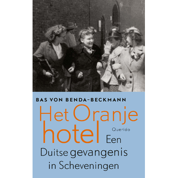 Het oranjehotel (Paperback) bij Singel 344