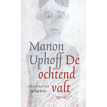 De ochtend valt (Hardback) bij Singel 344