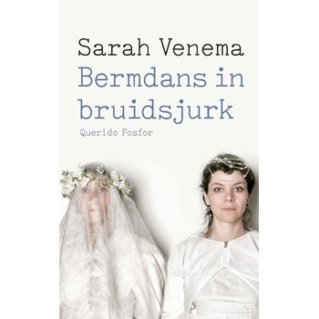 Bermdans in bruidsjurk (Paperback) bij Singel 344