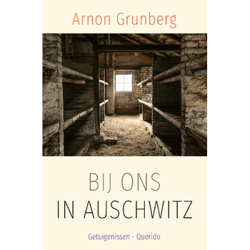 Bij ons in Auschwitz (Paperback) bij Singel 344