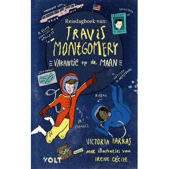 Het reisdagboek van Travis Montgomery: Vakantie op de maan (Hardback) bij Singel 344