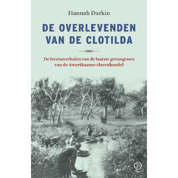 De overlevenden van de Clotilda (Paperback) bij Singel 344