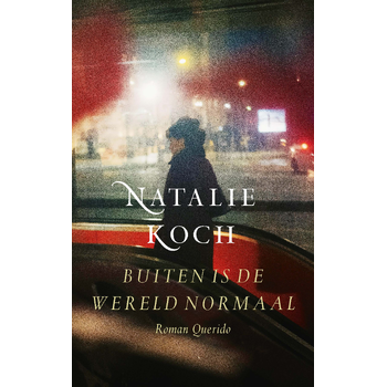 Buiten is de wereld normaal (Paperback) bij Singel 344