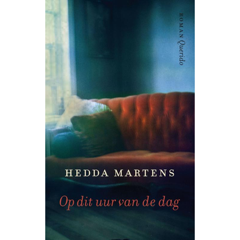 Op dit uur van de dag (Paperback) van Hedda Martens