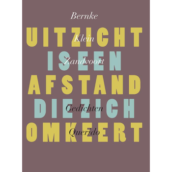 Uitzicht is een afstand die zich omkeert (Paperback) bij Singel 344