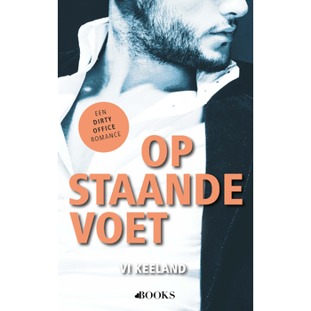 Op staande voet (Paperback) van Vi Keeland