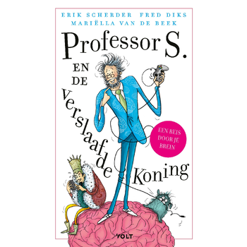 Professor S. en de verslaafde koning (Paperback) bij Singel 344
