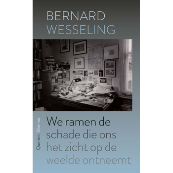 We ramen de schade die ons het zicht op de weelde ontneemt (Paperback) bij Singel 344