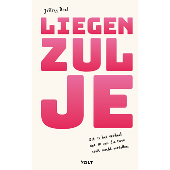 Liegen zul je (Paperback) bij Singel 344