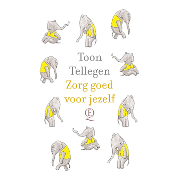 Zorg goed voor jezelf (Hardback) van Toon Tellegen