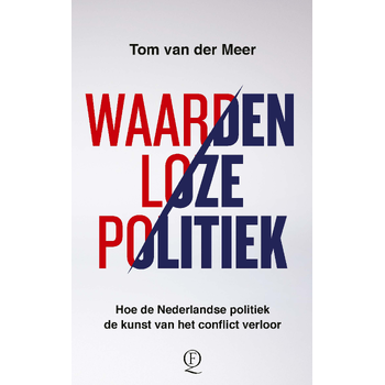 Waardenloze politiek (Paperback) bij Singel 344