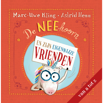 De NEEhoorn en zijn eigenwijze vrienden (Hardback) bij Singel 344