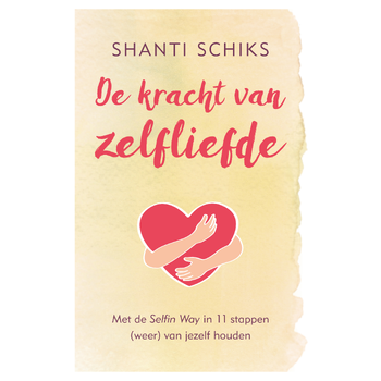 De kracht van zelfliefde (Paperback) bij Singel 344