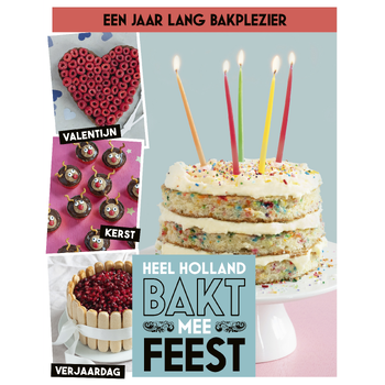 Heel Holland Bakt mee Feest (Hardback) bij Singel 344